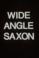 Watch Wide Angle Saxon 123movies