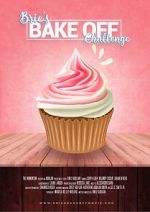 Watch Brie\'s Bake Off Challenge 123movies