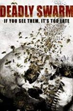Watch Deadly Swarm 123movies