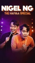 Watch Nigel Ng: The HAIYAA Special (TV Special 2023) 123movies