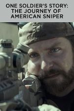Watch One Soldier's Story: The Journey of American Sniper 123movies