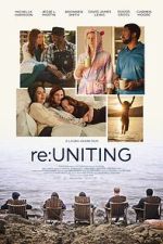 Watch Re: Uniting 123movies
