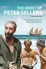 Watch The Ghost of Peter Sellers 123movies