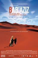 Watch Bab'Aziz 123movies