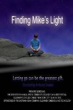 Watch Finding Mike's Light 123movies