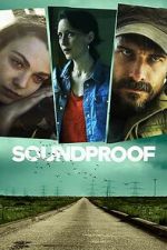 Watch Soundproof 123movies