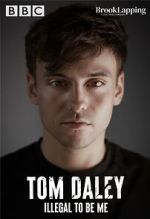 Watch Tom Daley: Illegal to Be Me (TV Special 2022) 123movies