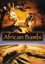 Watch African Bambi 123movies