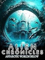 Watch Alien Chronicles: Antarctic Worlds Below 123movies