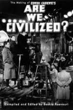 Watch Are We Civilized 123movies
