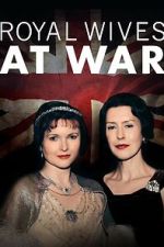 Watch Royal Wives at War 123movies
