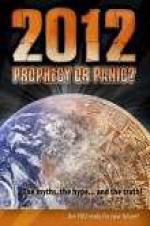 Watch 2012: Prophecy or Panic? 123movies