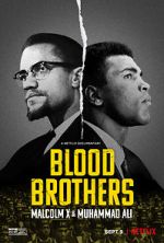 Watch Blood Brothers: Malcolm X & Muhammad Ali 123movies