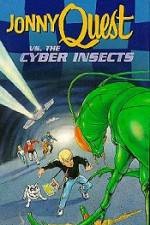 Watch Jonny Quest Versus the Cyber Insects 123movies