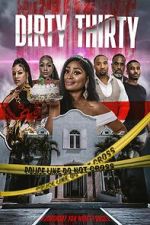 Watch Dirty Thirty 123movies