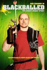 Watch Blackballed The Bobby Dukes Story 123movies