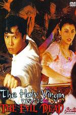 Watch The Holy Virgin Versus the Evil Dead 123movies