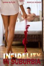Watch Infidelity in Suburbia 123movies