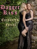Watch Dagger Kiss: Enchanted Forest 123movies