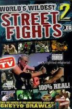 Watch Worlds Wildest Street Fights 2 123movies