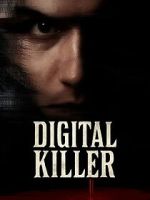 Watch Digital Killer 123movies