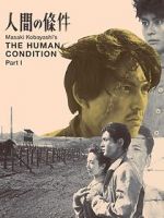 Watch The Human Condition I: No Greater Love 123movies