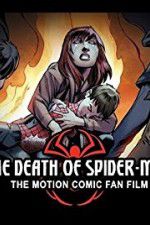 Watch The Death of Spider-Man 123movies