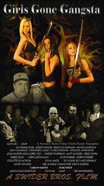 Watch Girls Gone Gangsta 123movies
