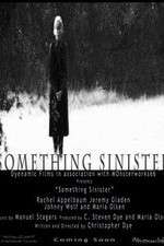 Watch Something Sinister 123movies