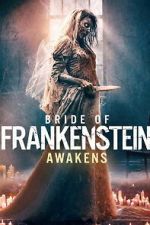 Watch Bride of Frankenstein Awakens 123movies