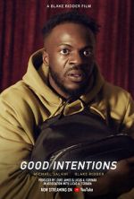 Watch Good Intentions (Short 2022) 123movies