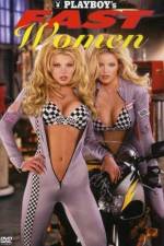Watch Playboy Fast Women 123movies