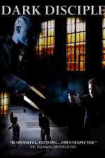 Watch Dark Disciple 123movies