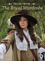 Watch Tales from the Royal Wardrobe 123movies