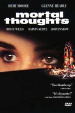 Watch Mortal Thoughts 123movies