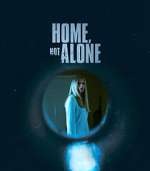 Watch Home, Not Alone 123movies