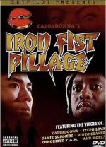 Watch Iron Fist Pillage 123movies