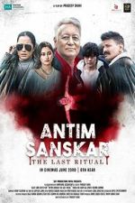Watch Antim Sanskar: The Last Ritual 123movies