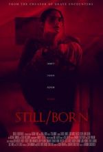 Watch Still/Born 123movies