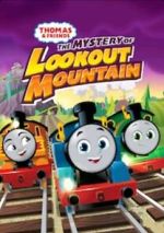 Watch Thomas & Friends: All Engines Go - The Mystery of Lookout Mountain 123movies