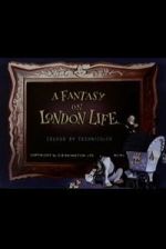 Watch A Fantasy on London Life 123movies