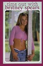 Watch Time Out with Britney Spears 123movies