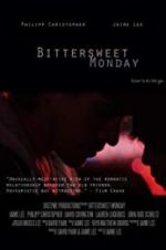 Watch Bittersweet Monday 123movies