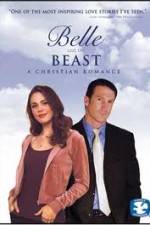 Watch Belle and the Beast A Christian Romance 123movies