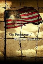 Watch Sin Fronteras Without Borders 123movies