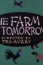Watch Farm of Tomorrow 123movies
