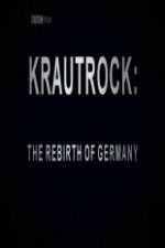 Watch Krautrock The Rebirth of Germany 123movies