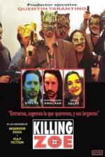 Watch Killing Zoe 123movies