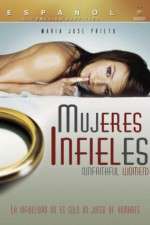 Watch Mujeres Infieles 123movies