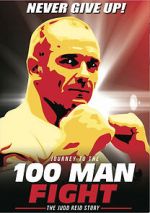 Watch Journey to the 100 Man Fight: The Judd Reid Story 123movies